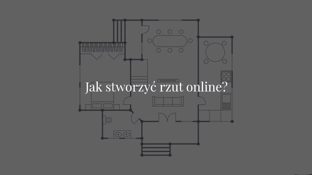 Jak stworzyć rzut mieszkania online?
