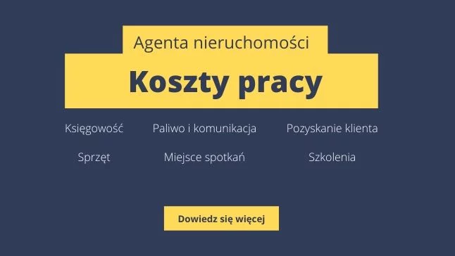 Jakie są koszty pracy agenta nieruchomości